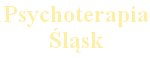 Psycholog, Psychoterapia - Tarnowskie Góry, Bytom